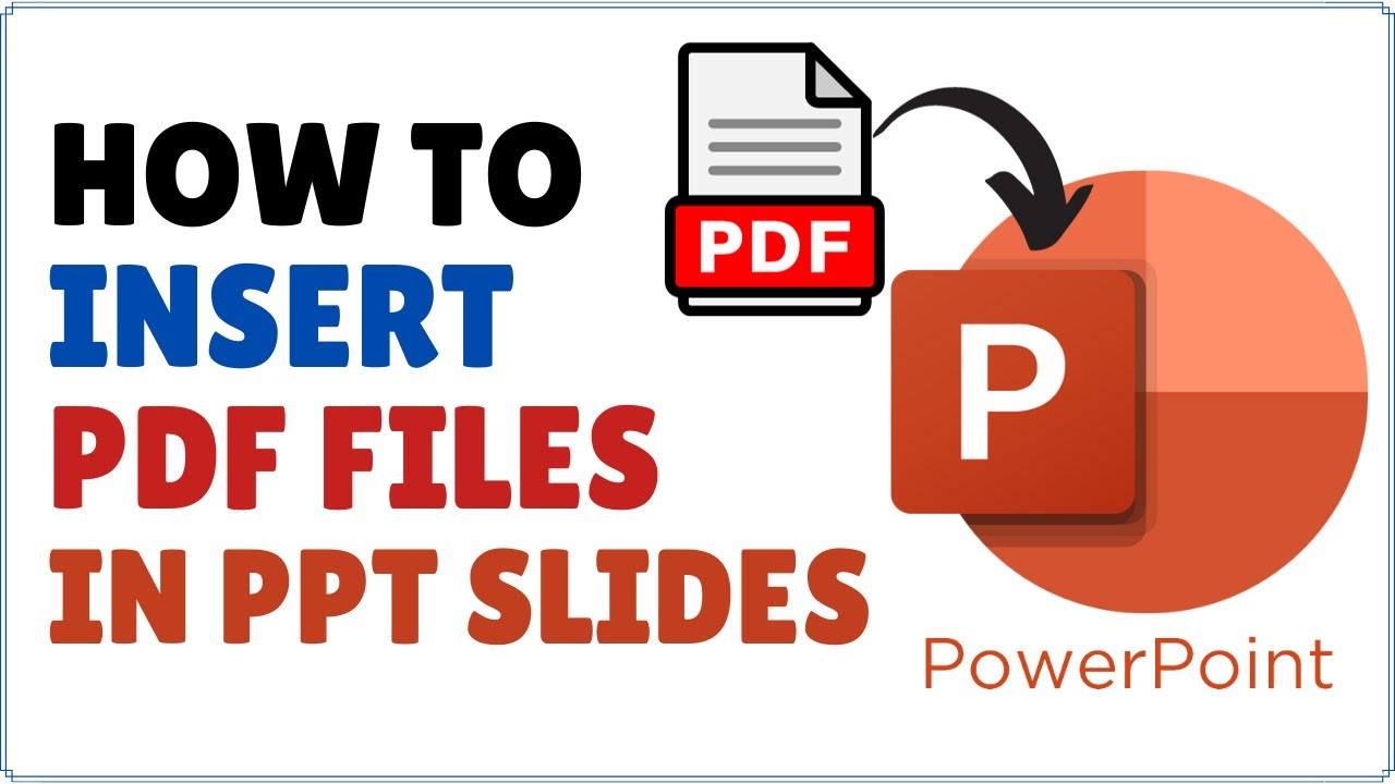 How To Insert PDF Into PowerPoint - The Best Free Online Photo Editing ...